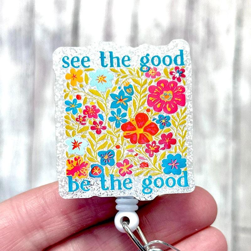 See The Good Be The Good Badge Reel