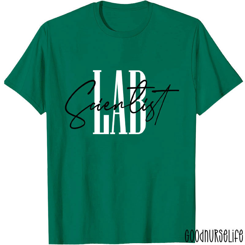 Lab Scientist Nurse T-Shirt