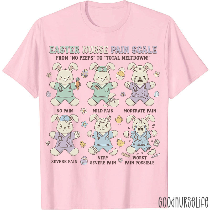 Easter Nurse Pain Scale Nurse T-shirt