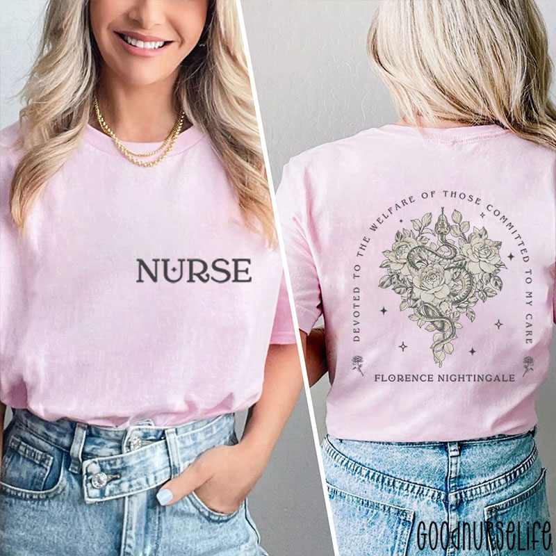 Devoted To The Welfare Of Those Committed To My Care Nurse Two Sided T-Shirt