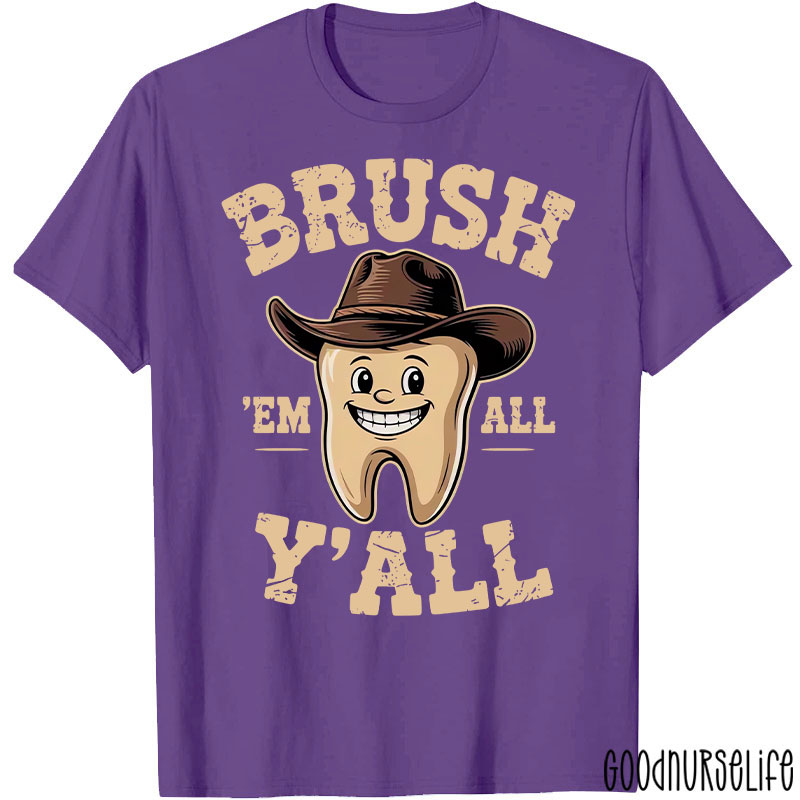 Funny Dental Hygiene Tooth Dental Assistant T-Shirt