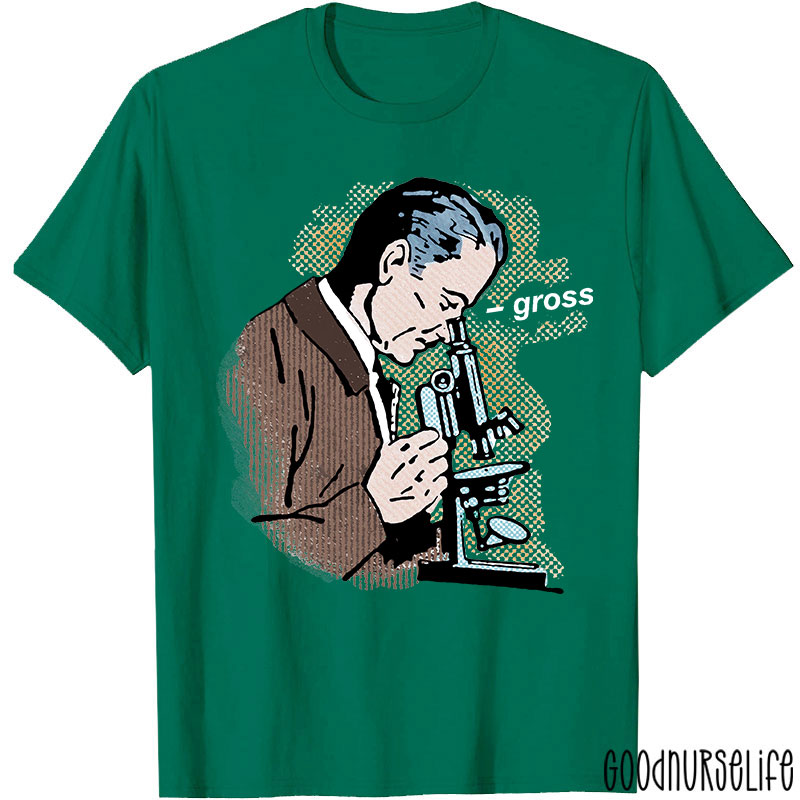 Funny Science Gross Nurse T-Shirt