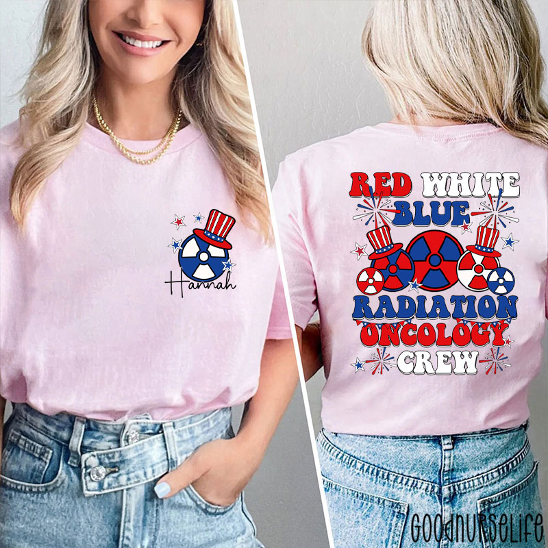 Personalized Red White Blue Radiation Oncology Crew Two Sided T-Shirt