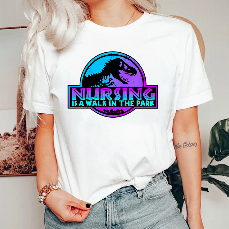 Nursing Is A Walk In The Park Nurse T-Shirt