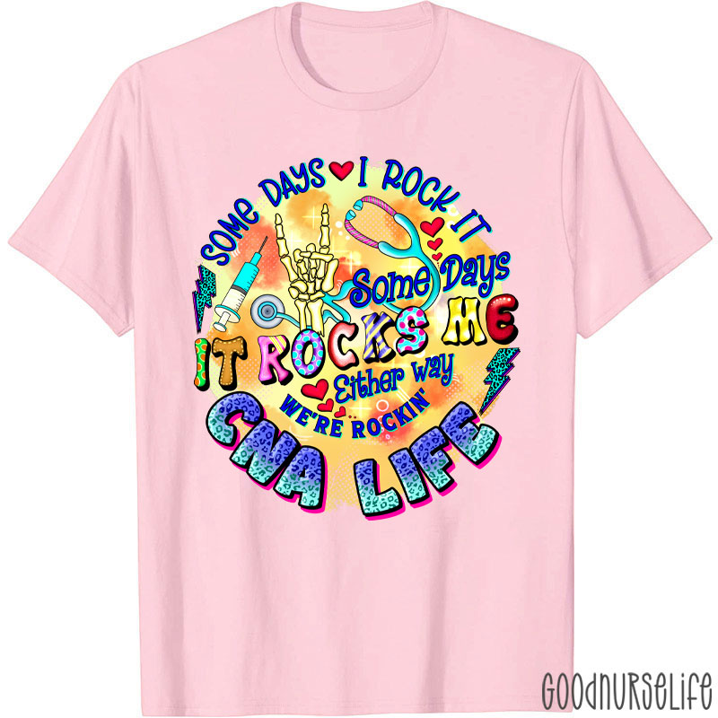 Personalized Some Days I Rock It Some Days It Rocks Me Nurse T-Shirt