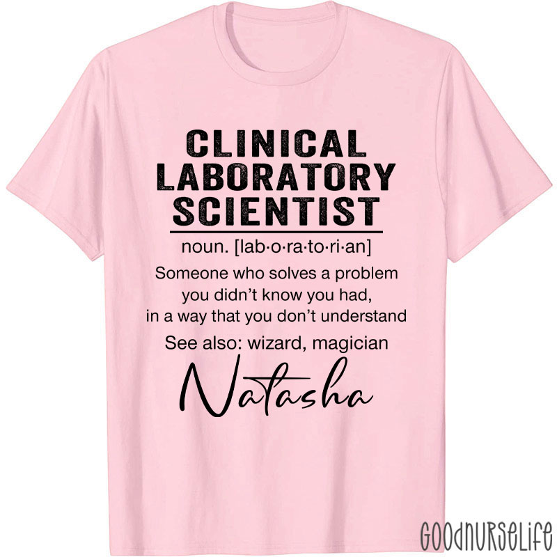 Personalized Clinical Laboratory Scientist Lab Tech T-Shirt