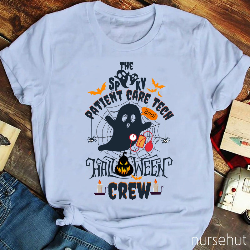 The Spooky Patient Care Teach Nurse T-Shirt