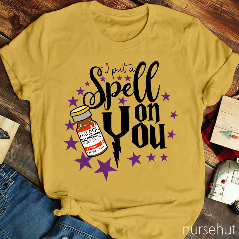 Put A Spell On You Nurse T-Shirt