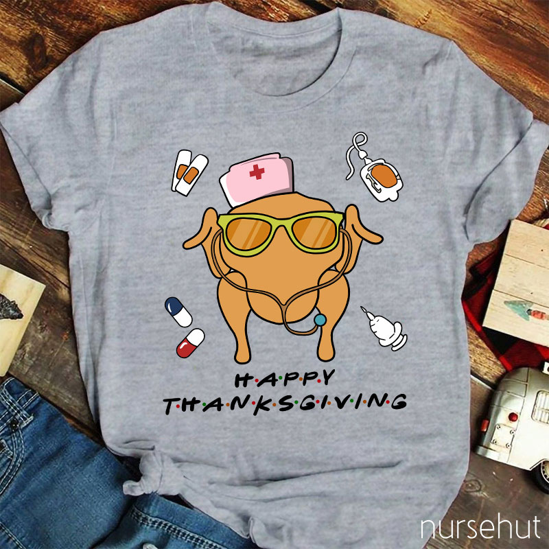 Happy Thanksgiving Nurse T-Shirt