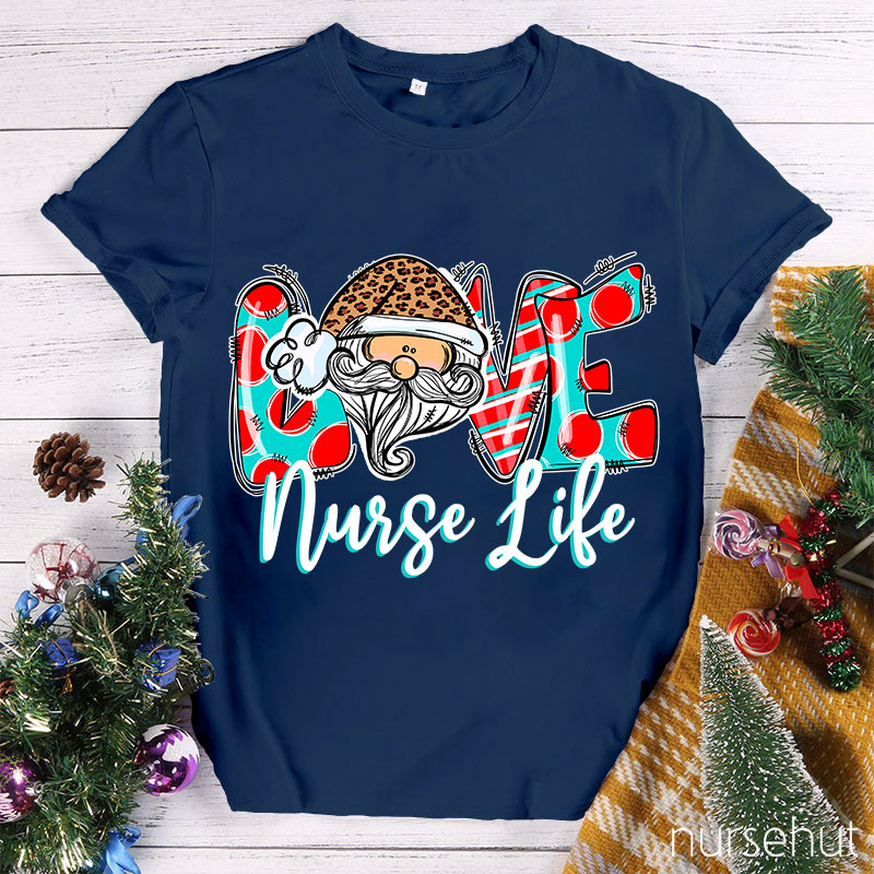 Love Nurse Life Nurse T-Shirt