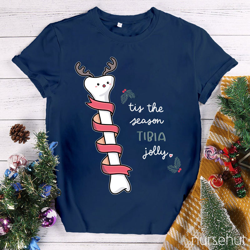 Tis The Season Tibia Jolly Nurse T-Shirt