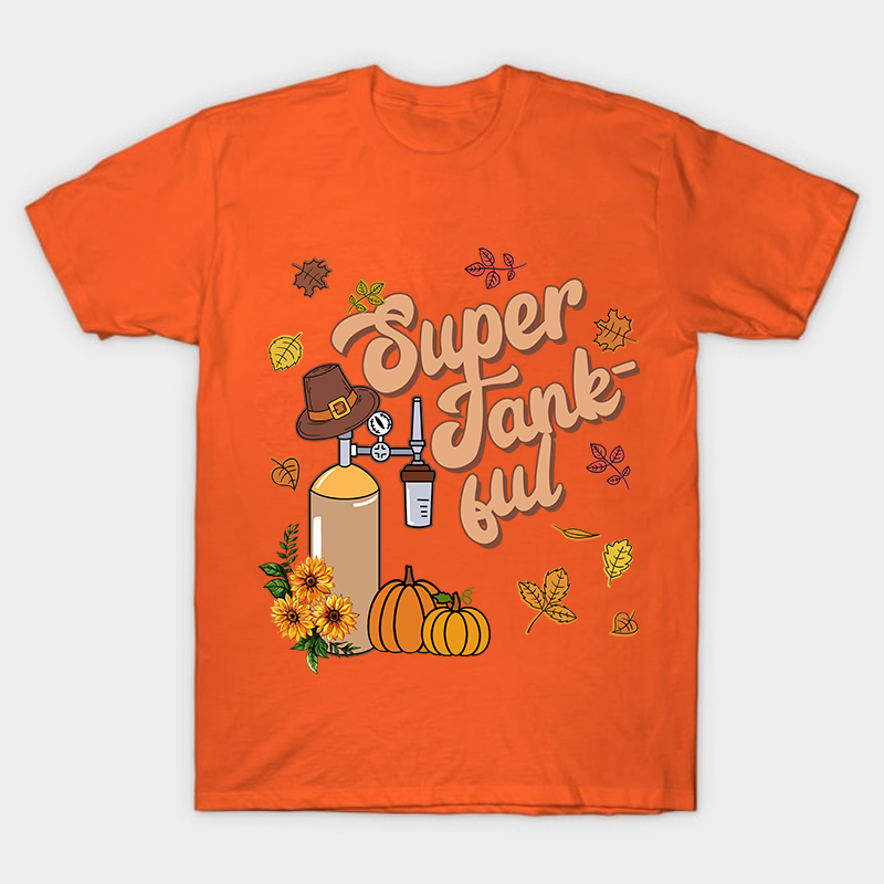 Super Tankful Nurse T-Shirt