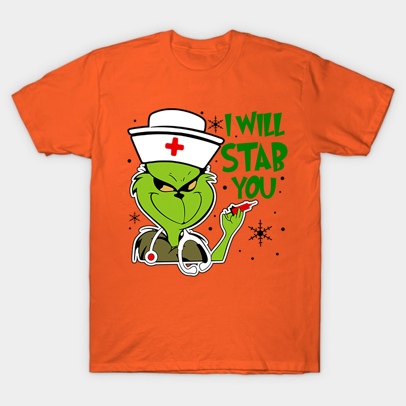 I Will Stab You Nurse T-Shirt