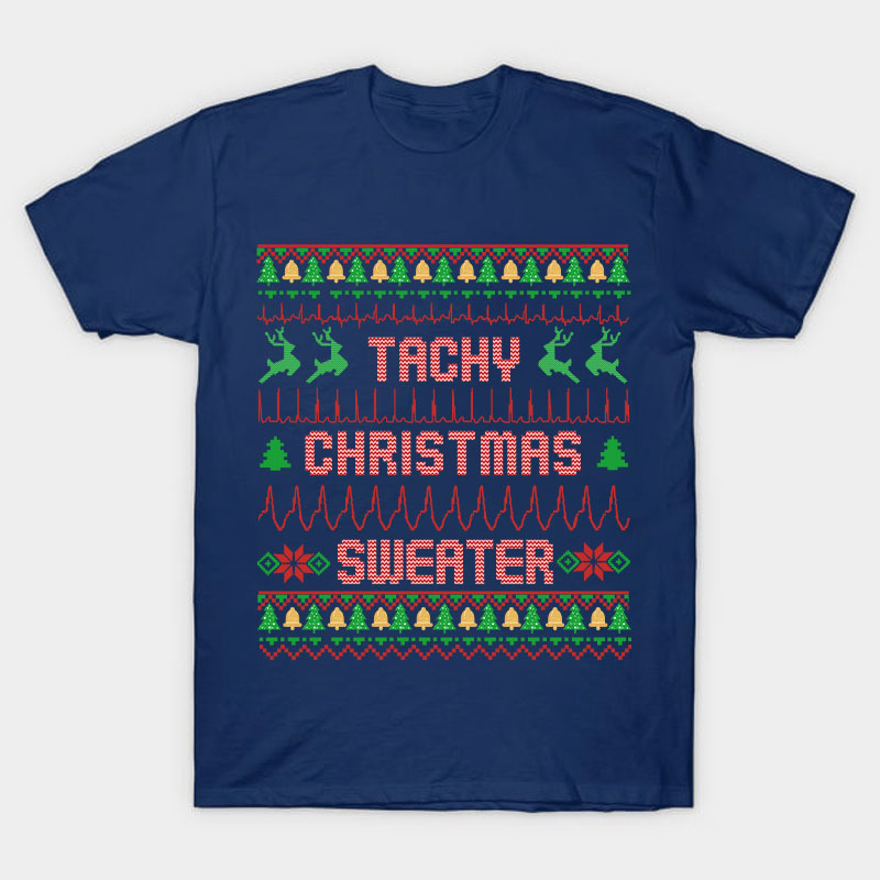 Tachy Christmas Sweater Nurse T-Shirt