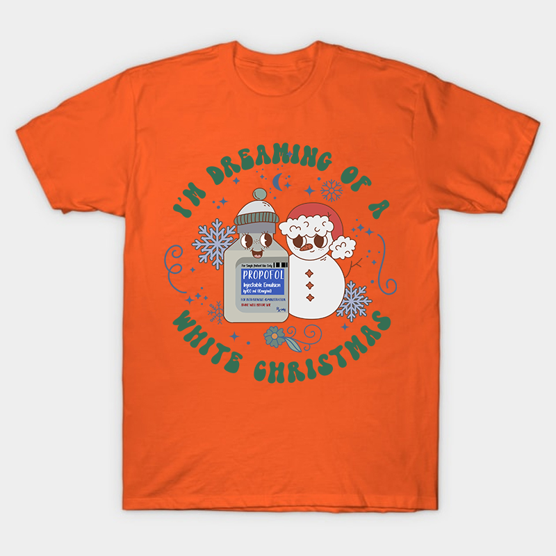 I'm Dreaming Of A White Christmas Nurse T-Shirt