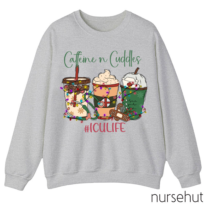 Personalized Caffeine Cuddles Nurse Sweatshirt