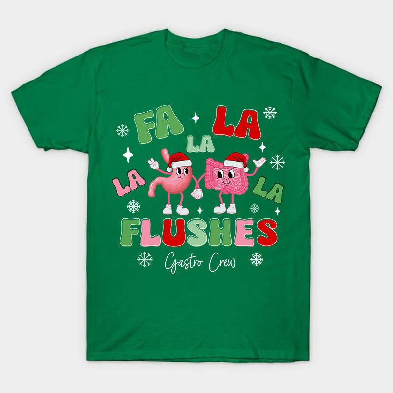 Fa La La Flushes Nurse T-Shirt