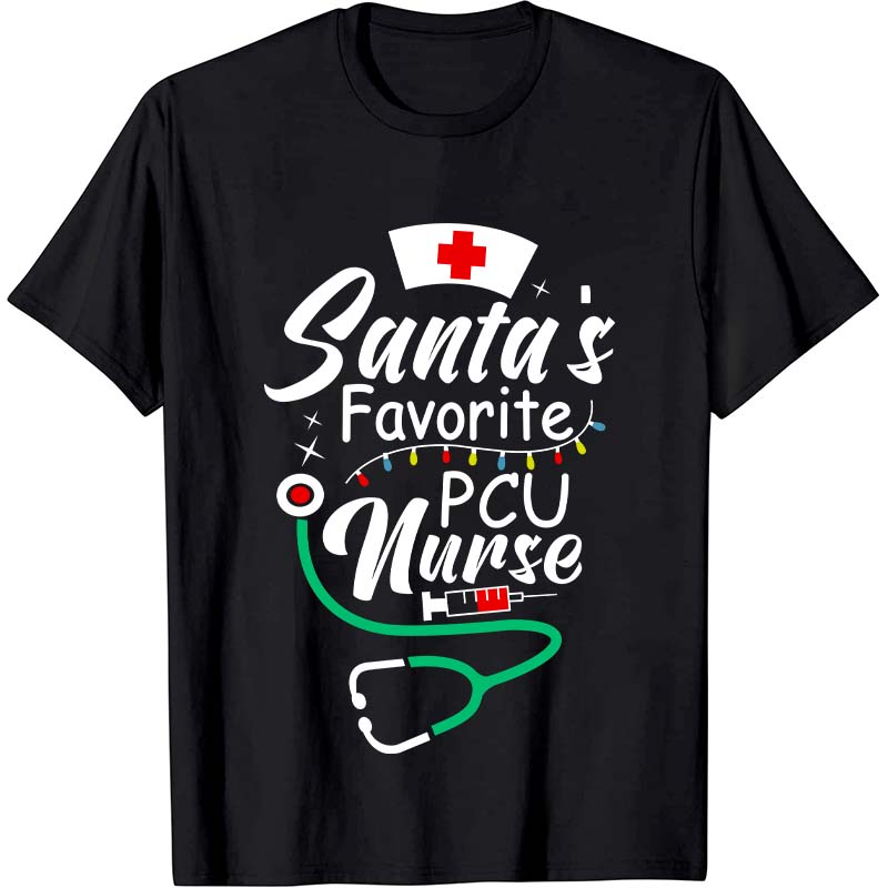 Santa's Favorite PCU Nurse T-Shirt