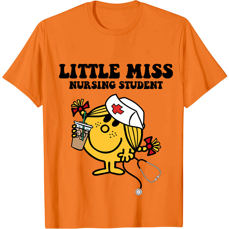 Little Miss Nursing Student Nurse T-Shirt