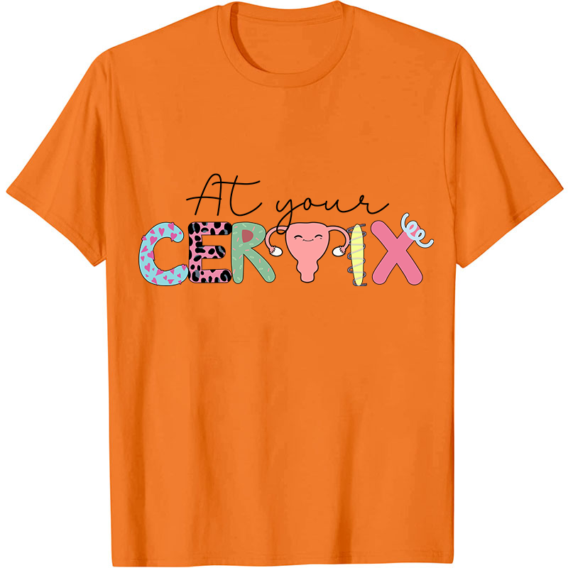 At Your Certix Nurse T-Shirt