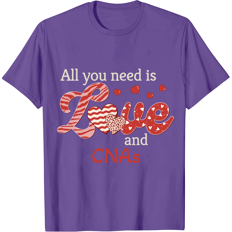 Personalized All You Need Is Love Nurse T-Shirt