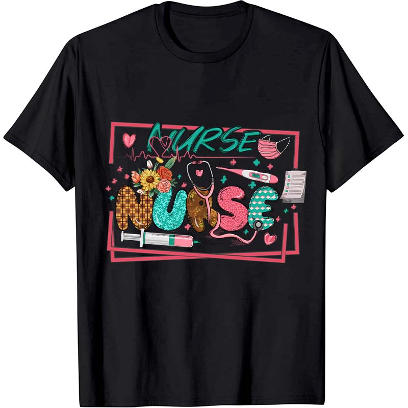 Sunflowers Nurse Life Nurse T-Shirt