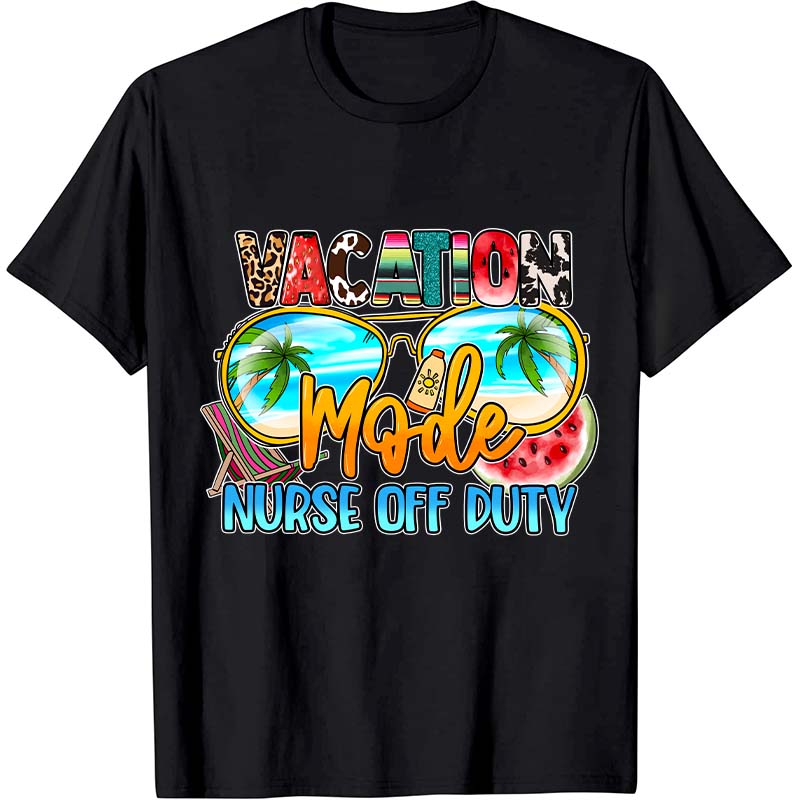 Vacation Nurse Off Duty Nurse T-Shirt