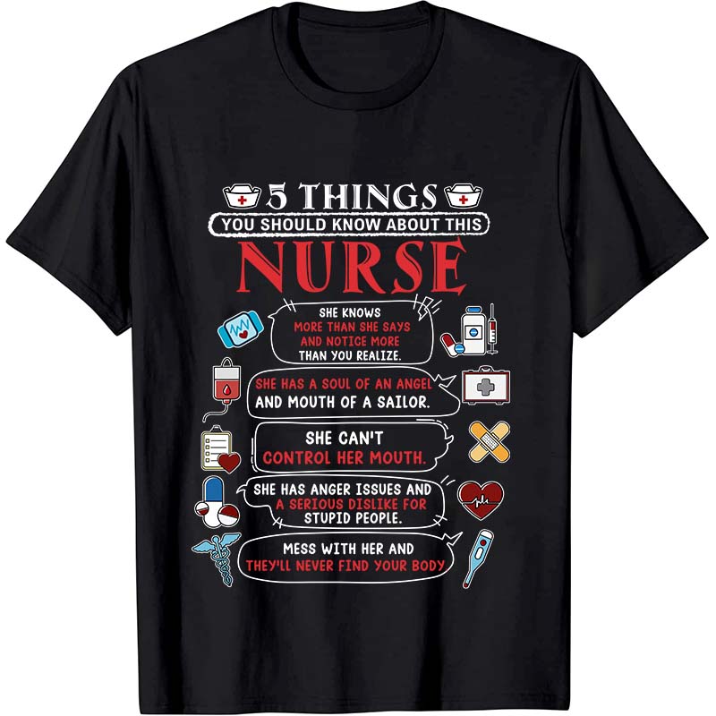 Five Things You Should Know About This Nurse T-Shirt