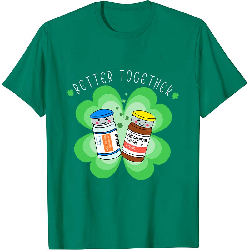 Better Together Nurse T-Shirt
