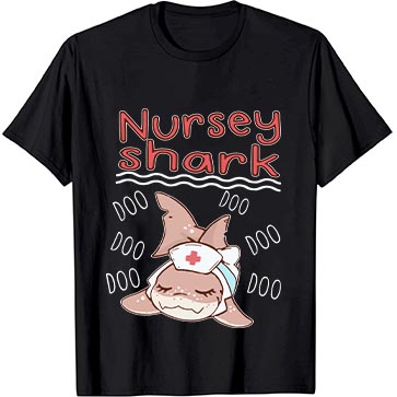 Nursey Shark Nurse T-Shirt