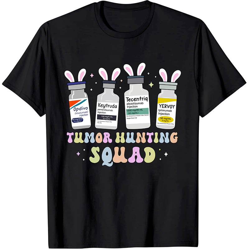 Tumor Hunting Squad Nurse T-Shirt