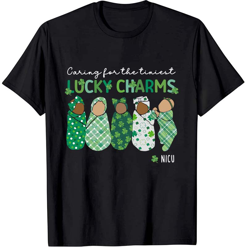 Caring For The Tiniest Lucky Charms Nurse T-Shirt