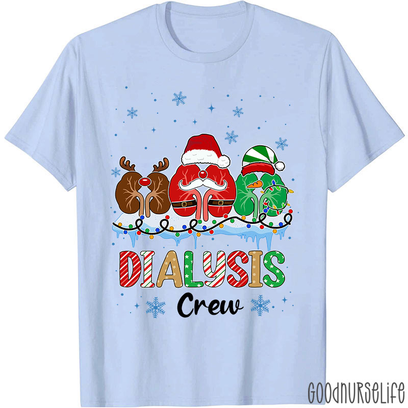 Dialysis Crew Nurse T-Shirt