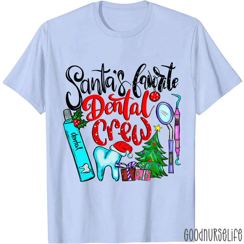 Santa's Favorite Dental Crew Nurse T-Shirt