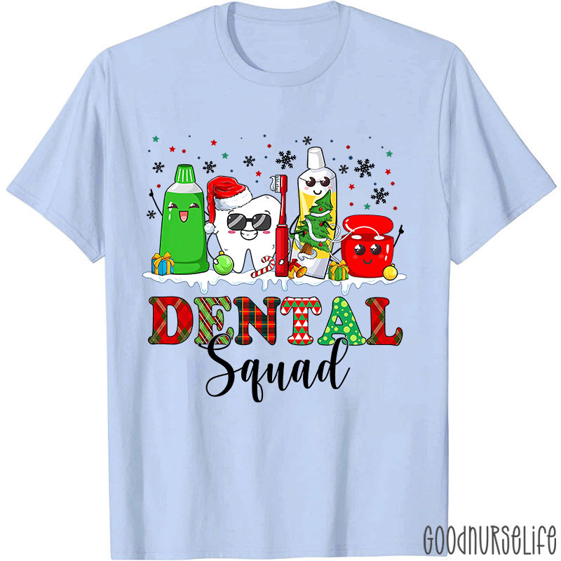 Dental Squad Nurse T-Shirt