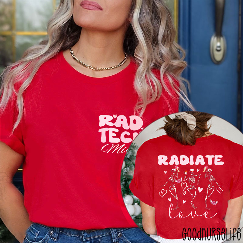 Personalized Rad Tech Radiate Love Nurse Two Sided T-Shirt