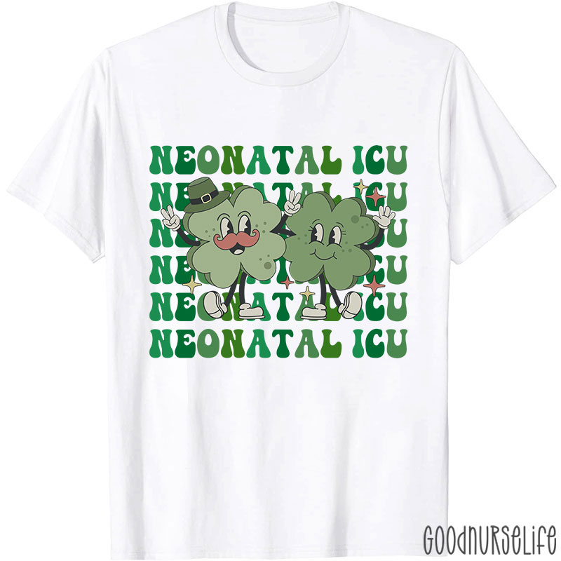Clover And Neonatal ICU Nurse T-Shirt