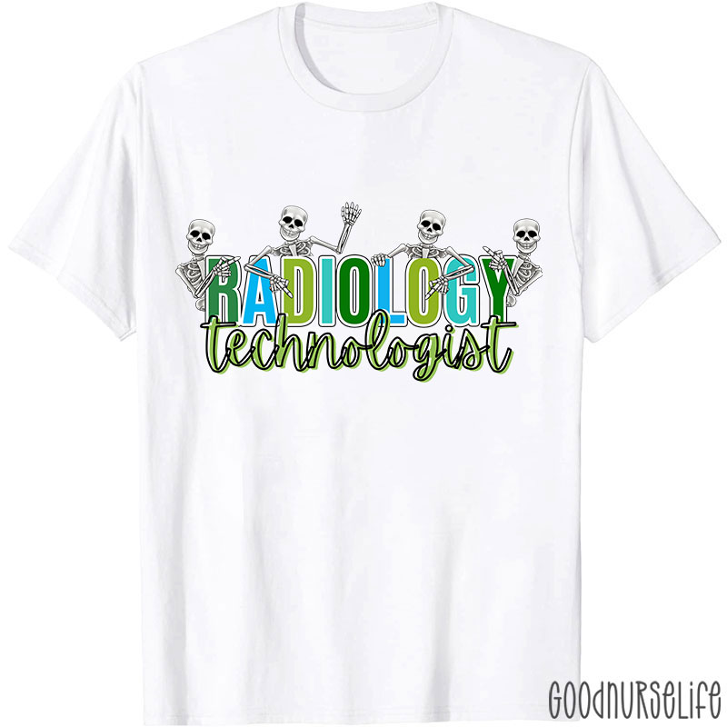 Radiology Technologist Nurse T-Shirt