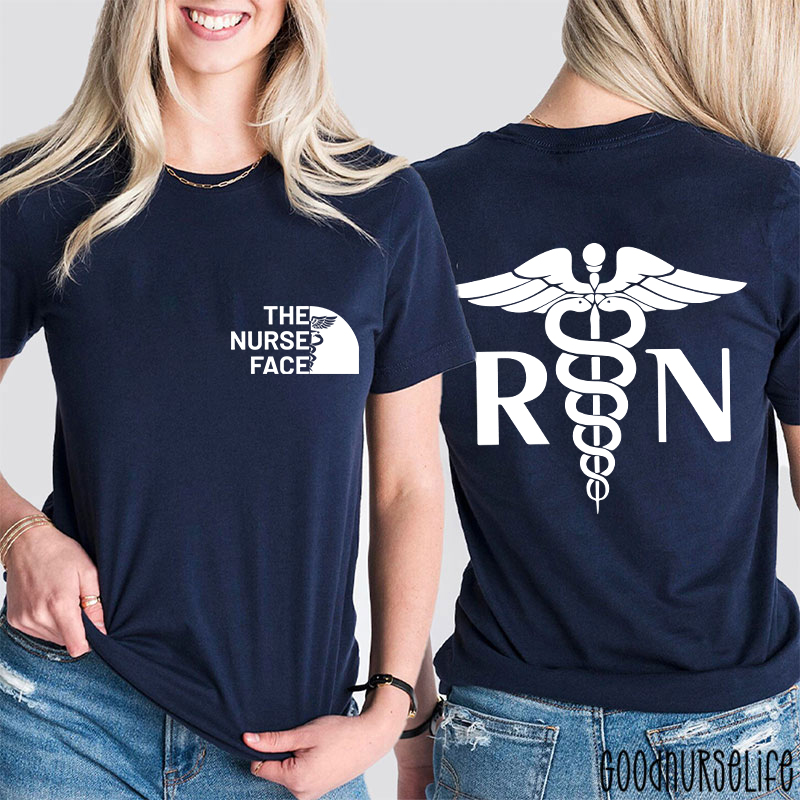 The Nurse Face Nurse Two Sided T-Shirt