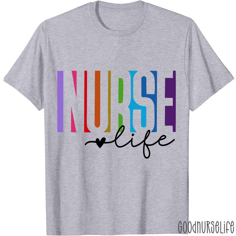 Colorful Nurse Life Heart Nurse T-Shirt