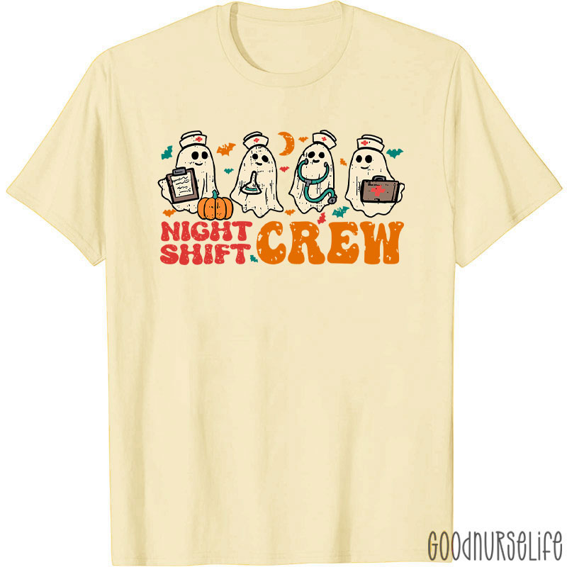 In My Cute Ghost Night Shift Crew Nurse T-Shirt