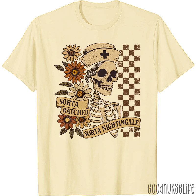 Retro Flower Sorta Ratched Sorta Nightingale Nurse T-Shirt