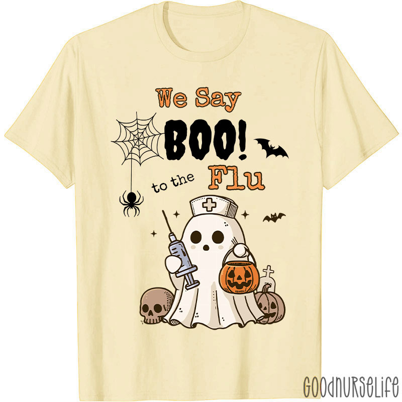 We Say Boo To The Flu Halloween Ghost T-Shirt