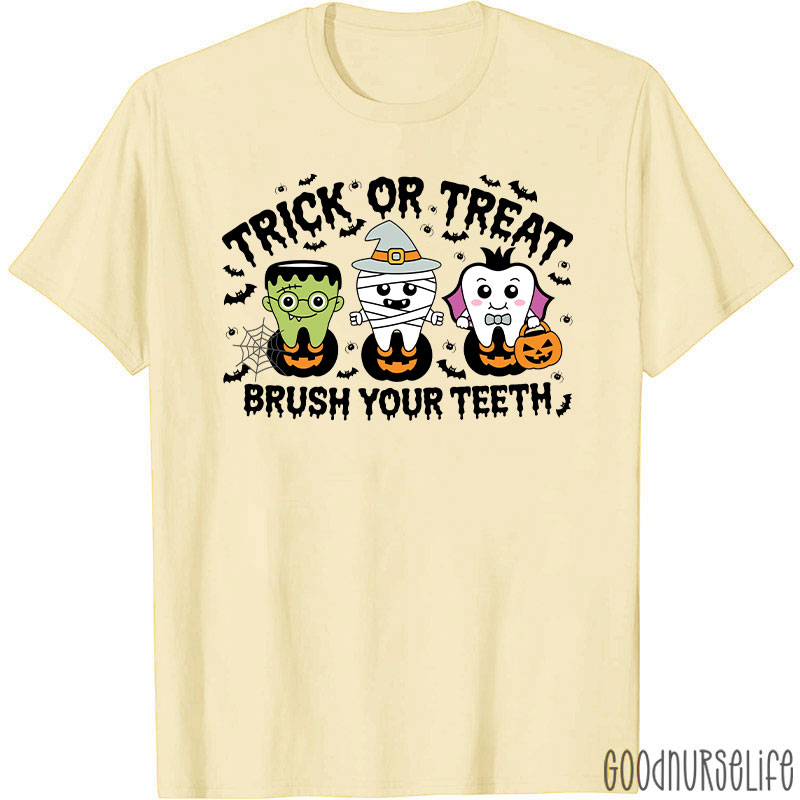 Halloween Dental Trick Or Treat Brush Your Teeth T-Shirt