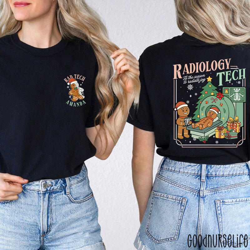 Personalized Radiology Tech Tis The Season To Radiate Joy Gingerbread Two Sided T-Shirt