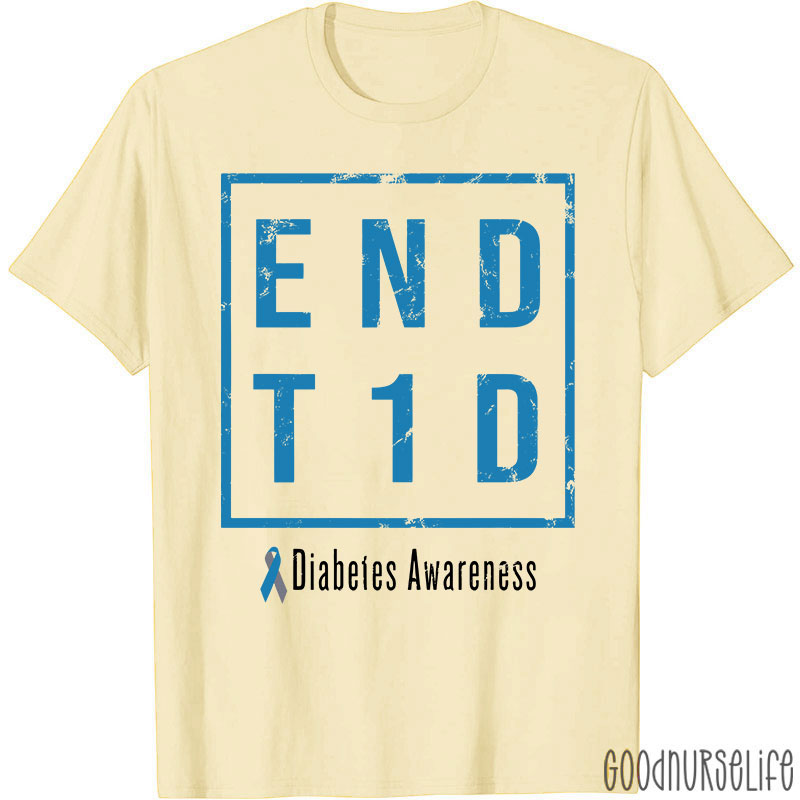 End T1D Diabetes Awareness Blue Ribbon Nurse T-Shirt