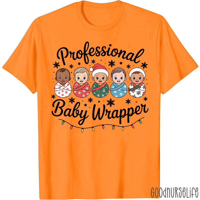 Professional Baby Wrapper Festive Holiday Baby Nurse T-Shirt