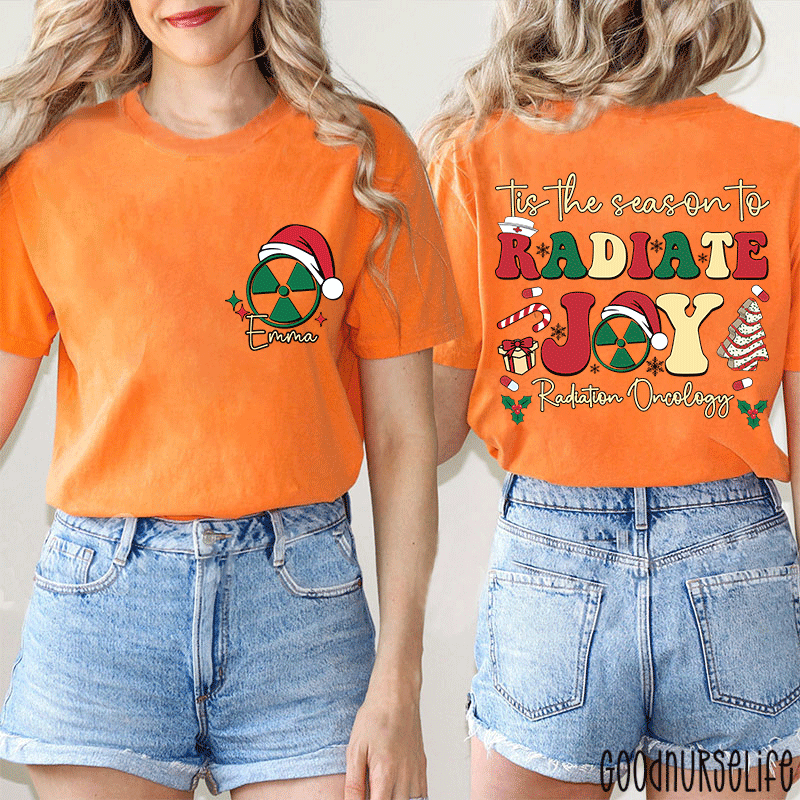 Personalized Name Tis The Season To Radiology Oncology Radiology Two Sided T-Shirt