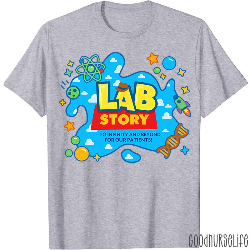 To Infinity And Beyond For Our Patients Lab Story T-shirt