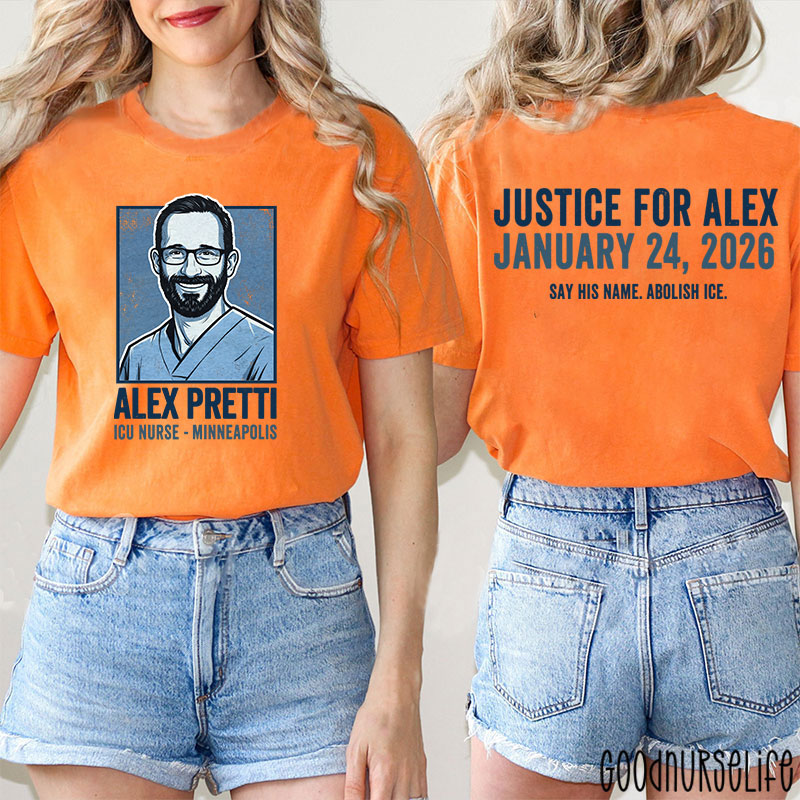 Justice for Alex Pretti  Say His Name Abolish ICE Two Sided T-Shirt